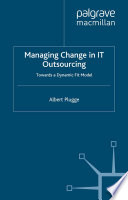 Managing Change in IT Outsourcing