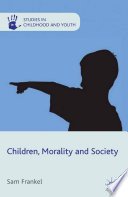 Children, Morality and Society