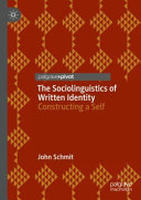 The Sociolinguistics of Written Identity