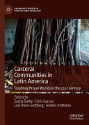Carceral Communities in Latin America