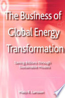 The Business of Global Energy Transformation