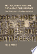 Restructuring Welfare Organizations in Europe