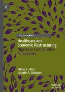 Healthcare and Economic Restructuring