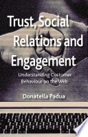 Trust, Social Relations and Engagement