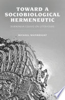 Toward a Sociobiological Hermeneutic