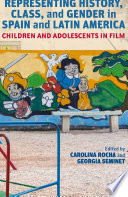 Representing History, Class, and Gender in Spain and Latin America