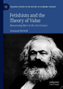 Fetishism and the Theory of Value