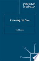 Screening the Face