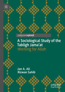 A Sociological Study of the Tabligh Jama’at