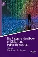 The Palgrave Handbook of Digital and Public Humanities