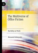 The Multiverse of Office Fiction