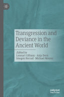 Transgression and Deviance in the Ancient World