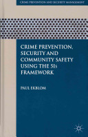 Crime Prevention, Security and Community Safety Using the 5Is Framework
