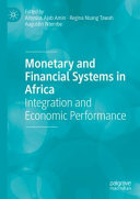 Monetary and Financial Systems in Africa