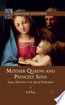 Mother Queens and Princely Sons