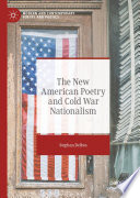 The New American Poetry and Cold War Nationalism