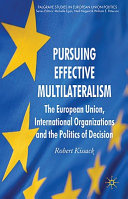 Pursuing Effective Multilateralism