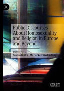 Public Discourses About Homosexuality and Religion in Europe and Beyond