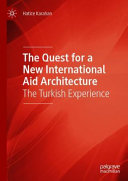 The Quest for a New International Aid Architecture