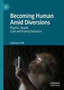 Becoming Human Amid Diversions