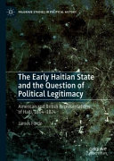 The Early Haitian State and the Question of Political Legitimacy