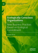 Ecologically Conscious Organizations