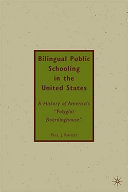 Bilingual Public Schooling in the United States