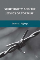 Spirituality and the Ethics of Torture