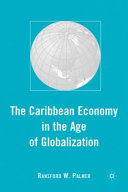 The Caribbean Economy in the Age of Globalization