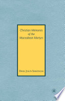 Christian Memories of the Maccabean Martyrs