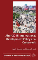 After 2015: International Development Policy at a Crossroads